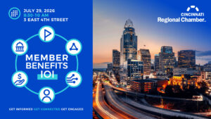July 2026 Cincinnati Regional Chamber Member Benefits 101 Event Graphic