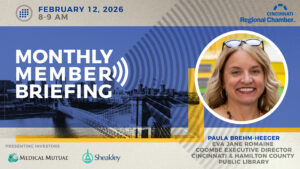 February Cincinnati Chamber Monthly Member Briefing Graphic