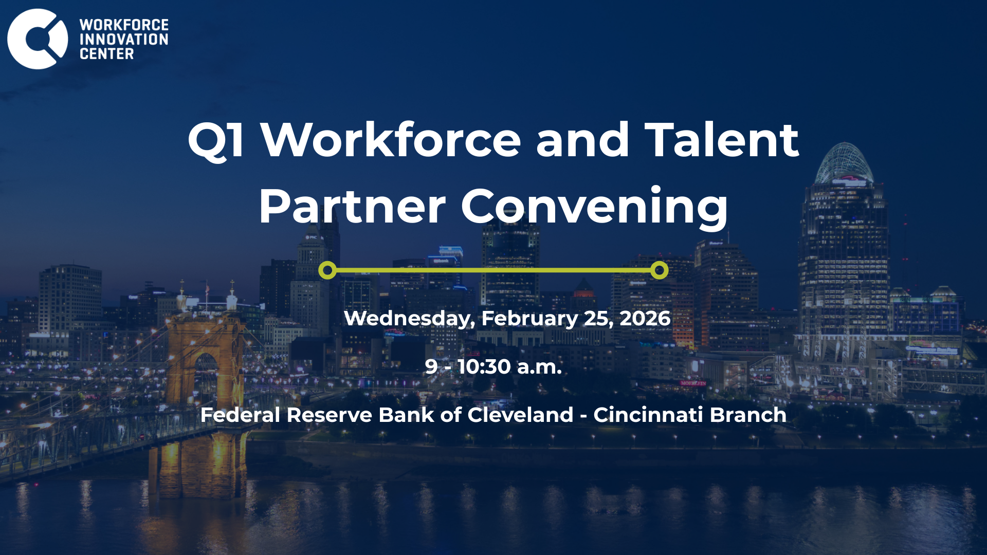 Q1 Workforce and Talent Partner Convening Event Graphic