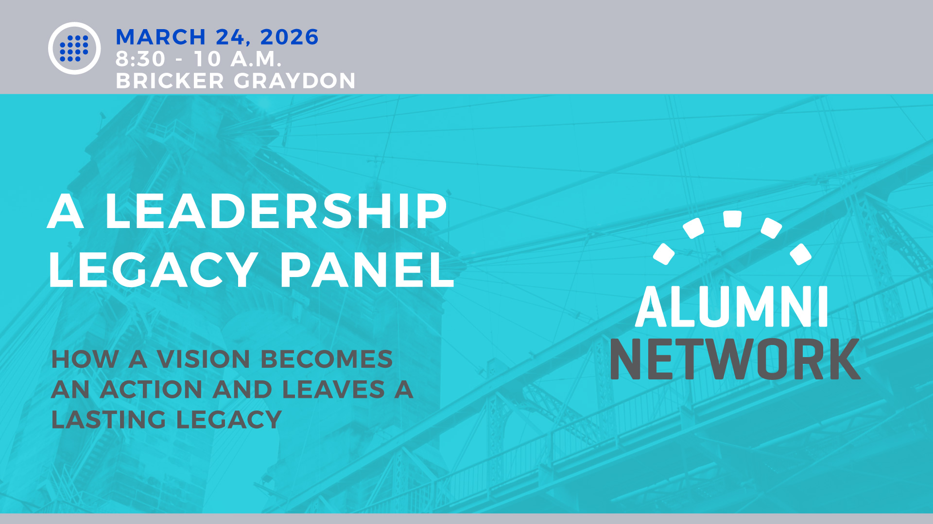Alumni Network: A Leadership Legacy Panel