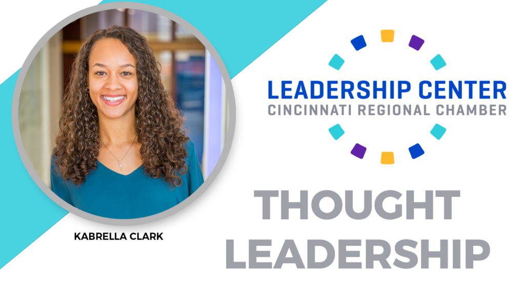 Thought Leadership graphic with Leadership Center logo and headshot of the author, Kabrella Clark