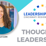 Thought Leadership graphic with Leadership Center logo and headshot of the author, Kabrella Clark